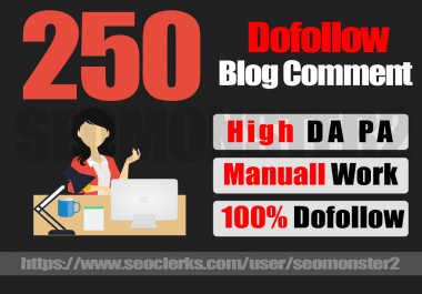 Do 250 Manually Do follow Blog Comment On High Da PA