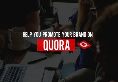 do effective Quora promotion for your brand or website