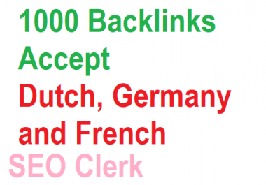 1000 Backlinks For Dutch,  French and Germany Websites