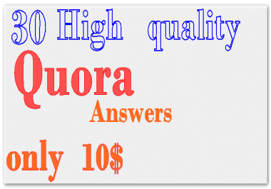 High Worldwide unique 30 Quora Answer
