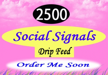 Top Quality and BQ provide 2500 real mix social signals