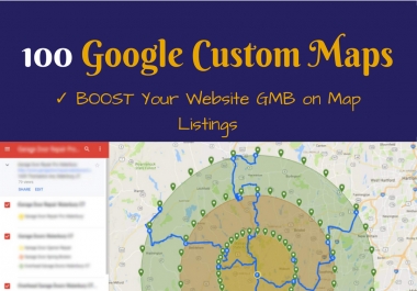 100 Google Custom Maps,  Google Local Ranking