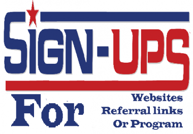 Add 20 real sign ups under any websites,  affiliate links or referral program