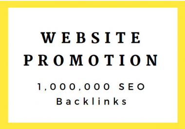 do 1 million SEO backlinks for website promotion