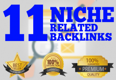 do 11 manual top quality niche relevant backlinks
