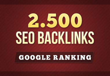 create 2500 SEO backlinks for google ranking