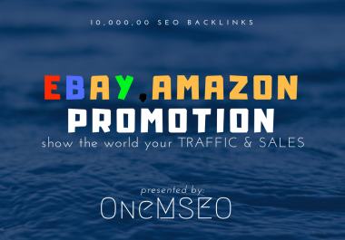 improve ebay,  amazon traffic and sales with 1m SEO backlinks