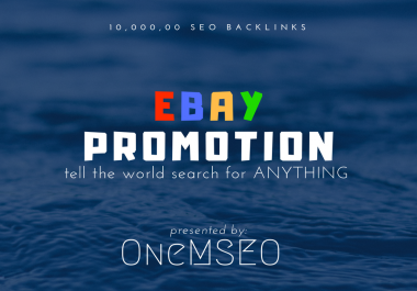 improve your ebay promotion with 10,000, 00 SEO backlinks