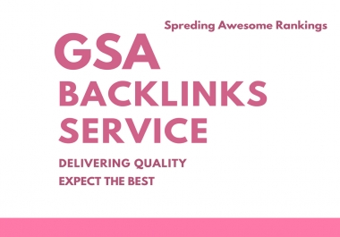 do amazing 10, 99,999 gsa,  seo backlinks for website ranking