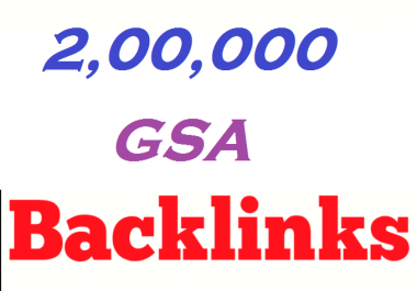 Powerful 2, 00,000 GSA ser Backlink for Your Website Ranking