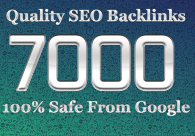 7000 backlinks SEO ranking link building