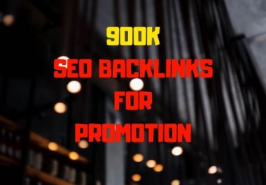 do 900k seo backlinks for promotion