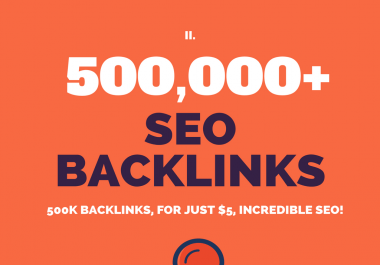 provide 500,000 gsa seo backlinks,  all do follow links to websites