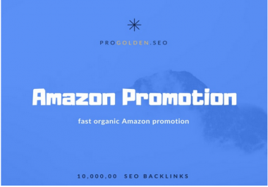 Fast organic amazon promotion with 1m SEO backlinks