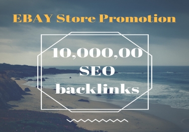 promote your ebay store with 1 million gsa SEO backlinks