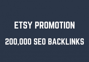 you rank higher on etsy by 200,000 SEO backlinks