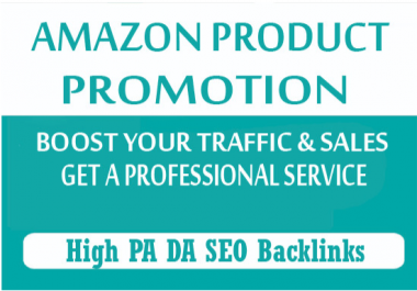 Boost your amazon promotion to get traffic and sales