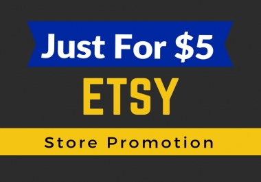 professionally boost your etsy promotion