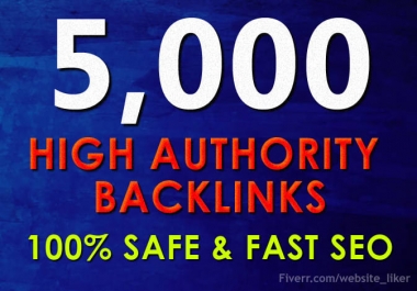 create 5000 high pr SEO backlinks to your website