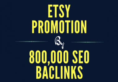 build 800k gsa backlinks for your etsy seo