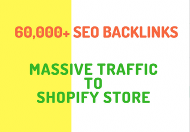 make 20,000 SEO backlinks for shopify store