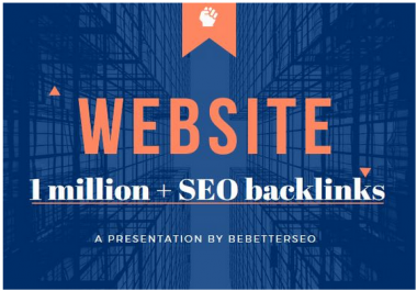 Give 10,000, 00 high quality SEO backlinks boost your website ranking