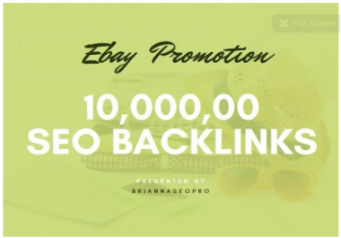 10,000, 00 seo backlinks for ebay promotion for better sales