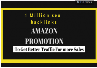 make 1 million seo backlinks for amazon promotion