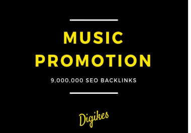 provide 900,000 SEO backlinks for music promotion