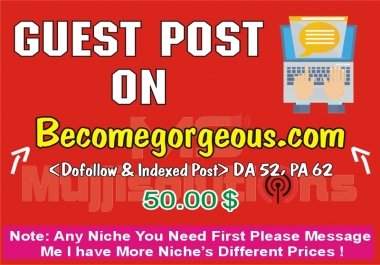 Publish a Guest post on becomegorgeous. com