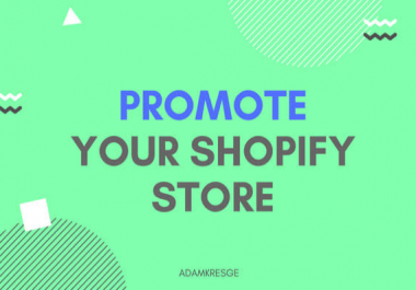 promote your shopify store