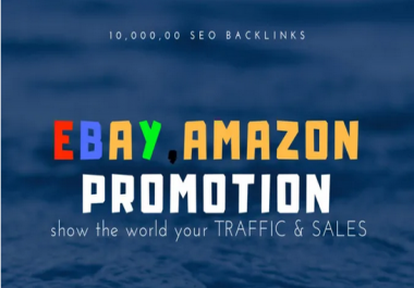 Improve ebay,  amazon traffic and sales with 1M GSA SEO backlinks
