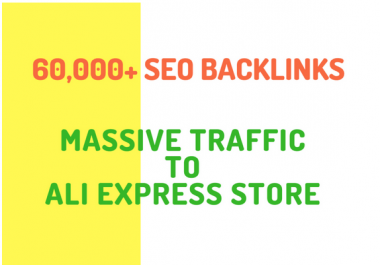 Build 20,000 SEO backlinks for aliexpress store