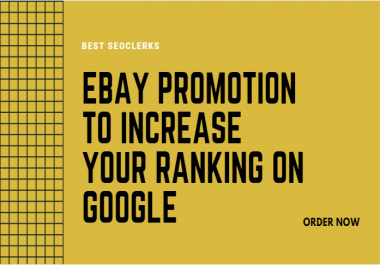 Make ebay promotion to increase your ranking on google