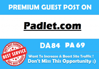 write and Publish a Guest Post On Padlet. com DA 84
