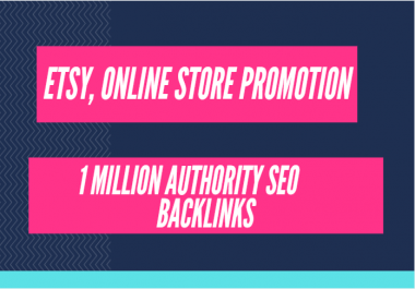 Build high quality gsa backlinks for etsy shop promotion,  online sales