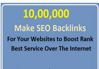 create 10, 00,000 SEO backlinks manually