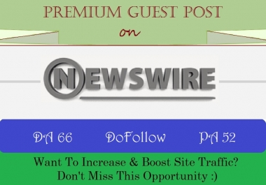 Publish A Guest Post on Google News Approved Site NewsWire. net - DA 66