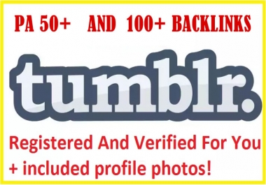 Get 5 Expired Tumblr PA50 With 100+ Backlinks Registered