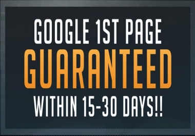 Google 1st Page GUARANTEED Within 15-30 days